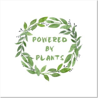 Powered by Plants Posters and Art